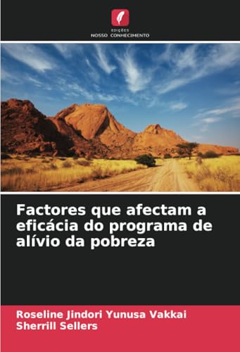 Factores que afectam a eficácia do programa de alívio da pobreza von Edições Nosso Conhecimento