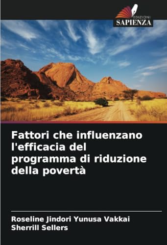 Fattori che influenzano l'efficacia del programma di riduzione della povertà von Edizioni Sapienza