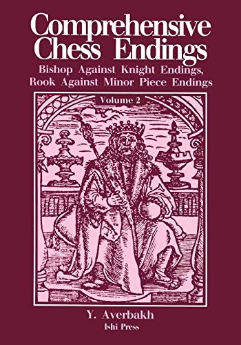 Comprehensive Chess Endings Vol 2 Bishop vs Knight Rook vs Minor Piece Endings