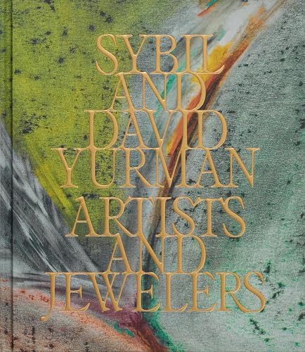 Sybil and David Yurman: Artists and Jewelers Sybil and David Yurman: Artists and Jewelers von PHAIDON