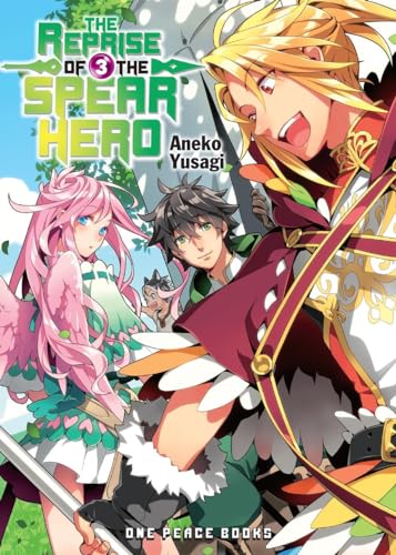 The Reprise of the Spear Hero (3) (Reprise of the Spear Hero: Light Novel, 3, Band 3) von One Peace Books