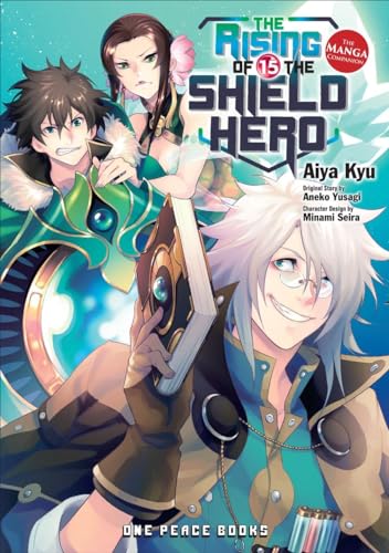 The Rising of the Shield Hero 15: The Manga Companion The Rising of the Shield Hero 15: The Manga Companion