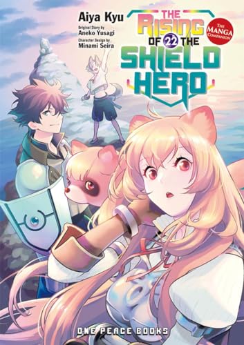 The Rising of the Shield Hero: The Manga Companion 22 von One Peace Books, Incorporated