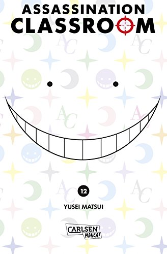 Assassination Classroom 12: Humorvolle Action im Kampf Schulklasse vs. Alien von CARLSEN MANGA