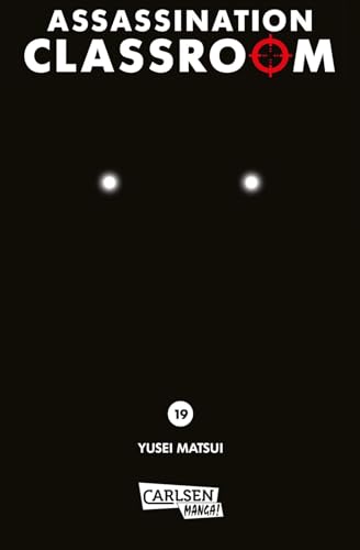 Assassination Classroom 19: Humorvolle Action im Kampf Schulklasse vs. Alien von CARLSEN MANGA
