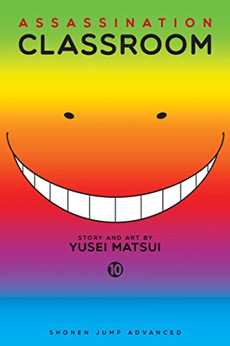 Assassination Classroom, Vol. 10: Volume 10 (ASSASSINATION CLASSROOM GN, Band 10) von Simon & Schuster