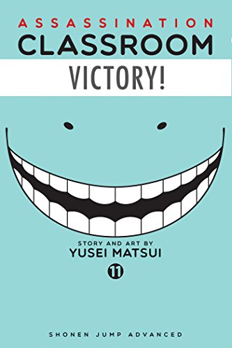 Assassination Classroom, Vol. 11: Shonen Jump Advanced Manga Edition (ASSASSINATION CLASSROOM GN, Band 11) Assassination Classroom, Vol. 11: Shonen Jump Advanced Manga Edition (ASSASSINATION CLASSROOM GN, Band 11) von Simon & Schuster