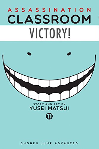 Assassination Classroom, Vol. 11: Shonen Jump Advanced Manga Edition (ASSASSINATION CLASSROOM GN, Band 11) von Simon & Schuster