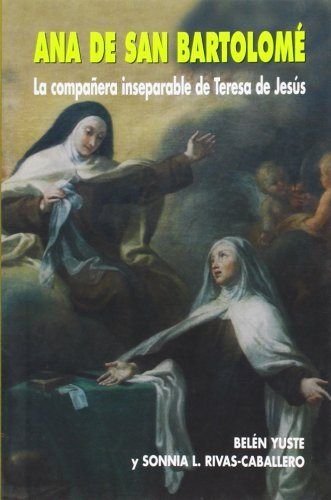 Ana de San Bartolomé: La compañera inseparable de Teresa de Jesús (EDIBESA DE BOLSILLO, Band 59) von EDIBESA