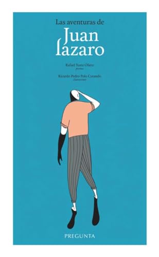 Las aventuras de Juan Lázaro Las aventuras de Juan Lázaro von Pregunta Ediciones