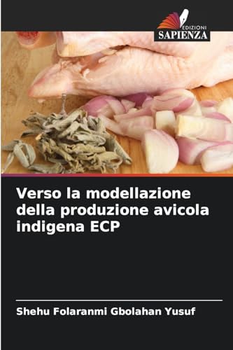 Verso la modellazione della produzione avicola indigena ECP von Edizioni Sapienza
