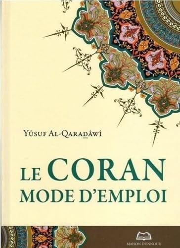 Coran (le) Mode D´emploi von MAISON ENNOUR