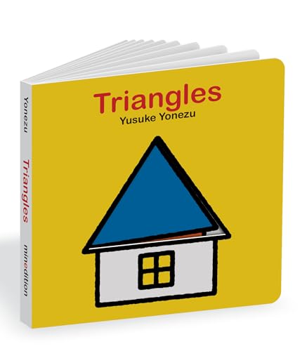 Triangles: An Interactive Shapes Book for the Youngest Readers (The World of Yonezu) von MINEDITION