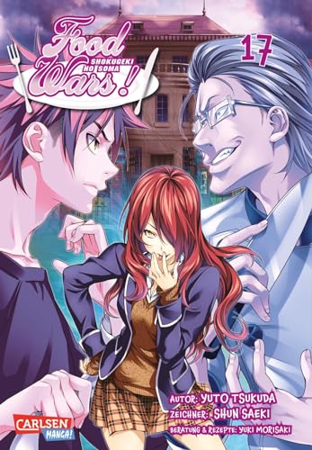Food Wars - Shokugeki No Soma 17: Heiße Koch-Action im Internat – Mit Rezepten zum Nachkochen Food Wars - Shokugeki No Soma 17: Heiße Koch-Action im Internat – Mit Rezepten zum Nachkochen von CARLSEN MANGA