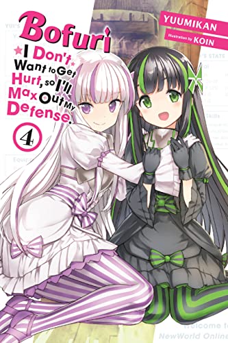 Bofuri: I Don't Want to Get Hurt, so I'll Max Out My Defense, Vol. 4 (light novel) (BOFURI DONT WANT TO GET HURT MAX OUT DEFENSE NOVEL SC) von Yen Press