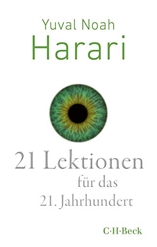 21 Lektionen für das 21. Jahrhundert (Beck Paperback) 21 Lektionen für das 21. Jahrhundert (Beck Paperback)