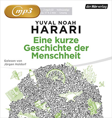 Eine kurze Geschichte der Menschheit von DER HÖRVERLAG