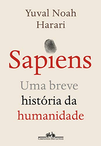 Sapiens - Nova edicao - Uma breve historia da humanidade (Em Portugues do Brasil)