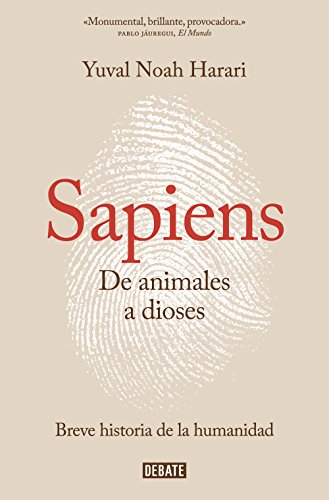 Sapiens. De animales a dioses / Sapiens: A Brief History of Humankind: Breve historia de la humanidad