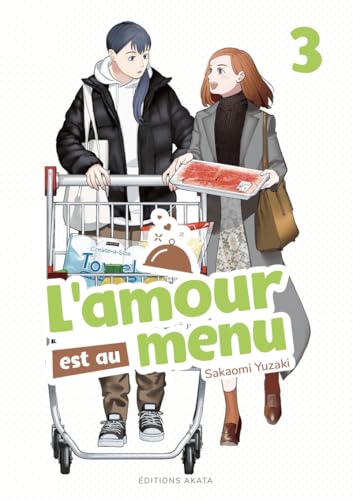 L'amour est au menu - Tome 3 von AKATA
