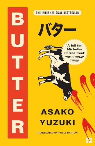 Butter: THE No. 1 SUNDAY TIMES BESTSELLING WINNER OF WATERSTONES BOOK OF THE YEAR 2024 von Fourth Estate