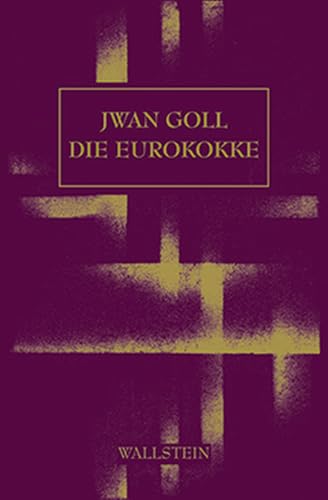 Eurokokke. Roman. Faksimile der Erstausgabe Eurokokke. Roman. Faksimile der Erstausgabe