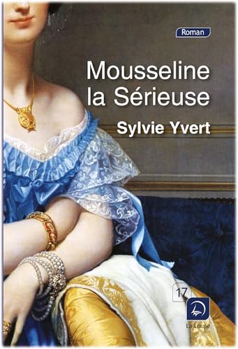 Mousseline la sérieuse von DE LA LOUPE
