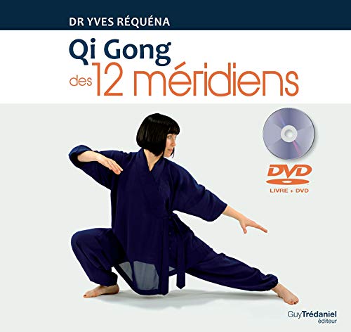Qi Gong des 12 méridiens (LIV+DVD) von PROPOS'NATURE