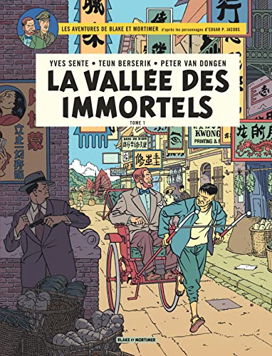 Blake & Mortimer - Tome 25 - La vallée des immortels: Tome 1, Menace sur Hong Kong