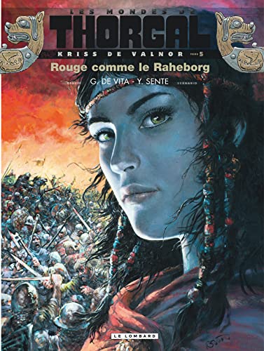Les Mondes de Thorgal BD: Kriss de Valnor 5/Rouge comme le Raheborg