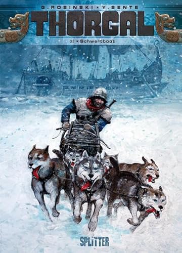 Thorgal. Band 33: Das Schwertboot Thorgal. Band 33: Das Schwertboot