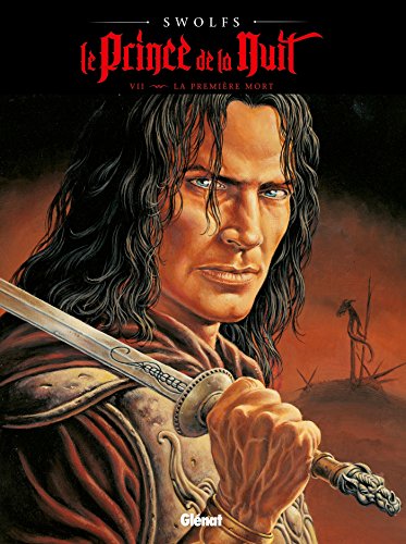 Le Prince de la nuit - Tome 07: La Première mort