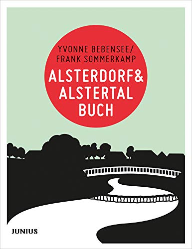 Alsterdorf & Alstertalbuch (Hamburg. Stadtteilbücher)