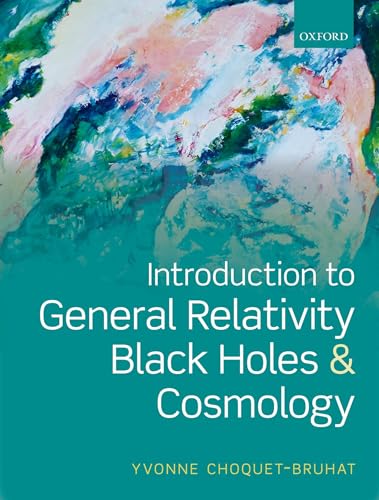 INTRO GENERAL RELAT BLACK HOLES COSMO P von Oxford University Press