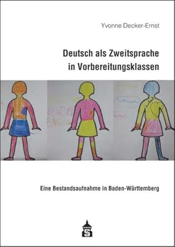 Deutsch als Zweitsprache in Vorbereitungsklassen: Eine Bestandsaufnahme in Baden-Württemberg von Schneider Verlag Hohengehren