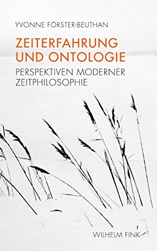 Zeiterfahrung und Ontologie. Perspektiven moderner Zeitphilosophie von Fink (Wilhelm)