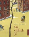 Sag einfach Ja: Kinder-/Jugendbuch. Lesealter ab 11 Jahren von Dressler