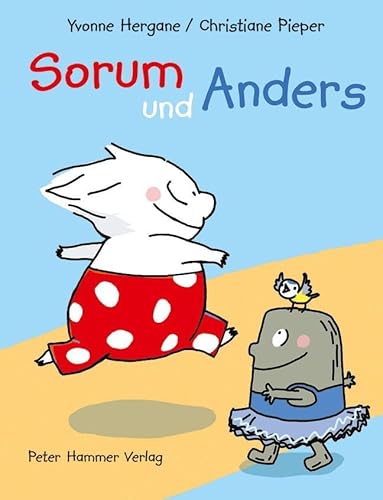 Sorum und Anders: Ausgezeichnet mit dem Leipziger Lesekompass 2018 von Peter Hammer Verlag GmbH