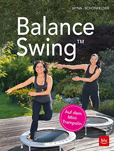 Balance Swing™: auf dem Mini-Trampolin