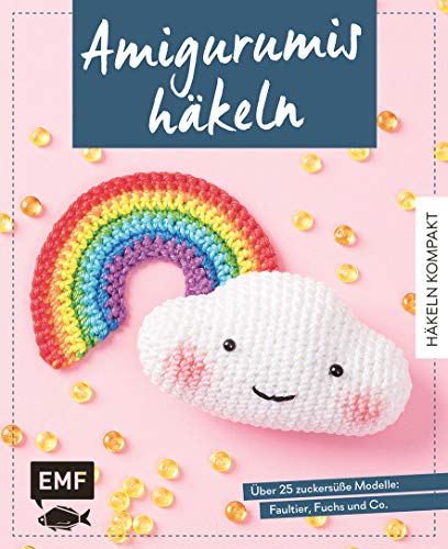 Häkeln kompakt – Amigurumis häkeln: Über 25 zuckersüße Modelle: Faultier, Fuchs und Co.