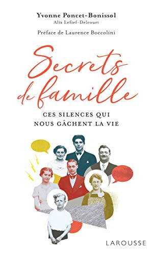 Secrets de famille: Ces silences qui nous gâchent la vie von Larousse