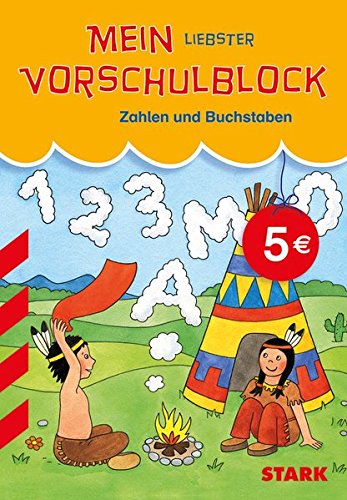 Rucksackblock Vorschule - Zahlen und Buchstaben Sonderausgabe (Motiv Wigwam) von Stark Verlag