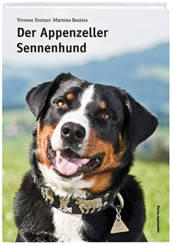 Der Appenzeller Sennenhund von Appenzeller