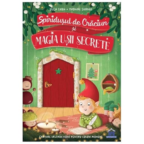 Spiridusul De Craciun Si Magia Usii Secrete von Didactica Publishing House