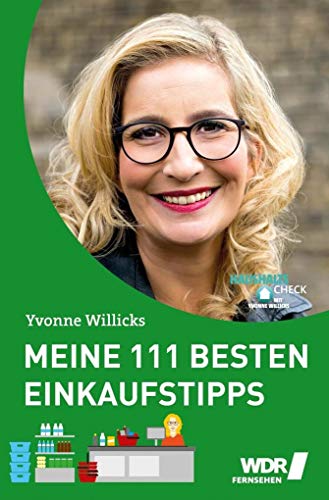 Meine 111 besten Einkaufstipps (333 Tipps im Set: 3 smarte Ratgeber für Haushalt und Einkauf) Meine 111 besten Einkaufstipps (333 Tipps im Set: 3 smarte Ratgeber für Haushalt und Einkauf)