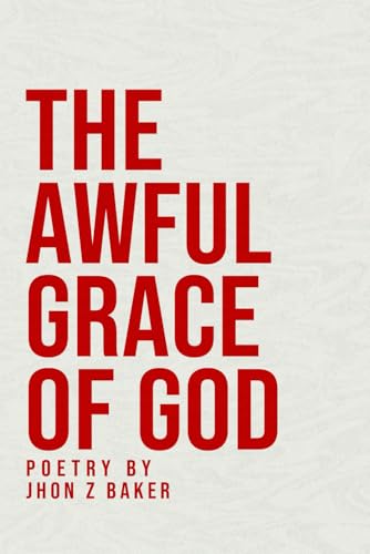 The Awful Grace of God The Awful Grace of God von Panda Publishing Agency