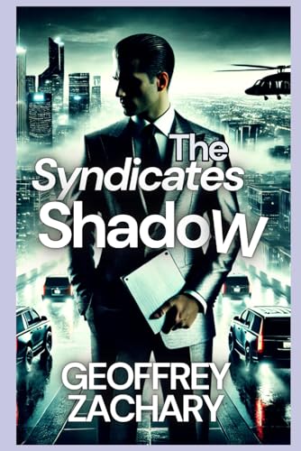 THE SYNDICATES SHADOW THE SYNDICATES SHADOW von Independently published