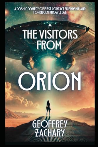 THE VISITORS FROM ORION THE VISITORS FROM ORION von Independently published