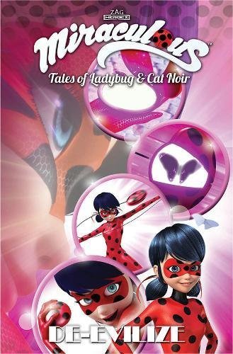 Miraculous: Tales of Ladybug and Cat Noir: De-Evilize (MIRACULOUS TALES LADYBUG & CAT NOIR TP S1)