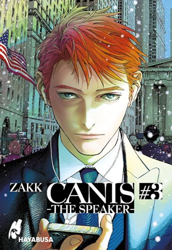CANIS 3: -THE SPEAKER- 3: Anspruchsvolle und herzerwärmende Boys Love-Serie der neuen Generation (3) von Hayabusa